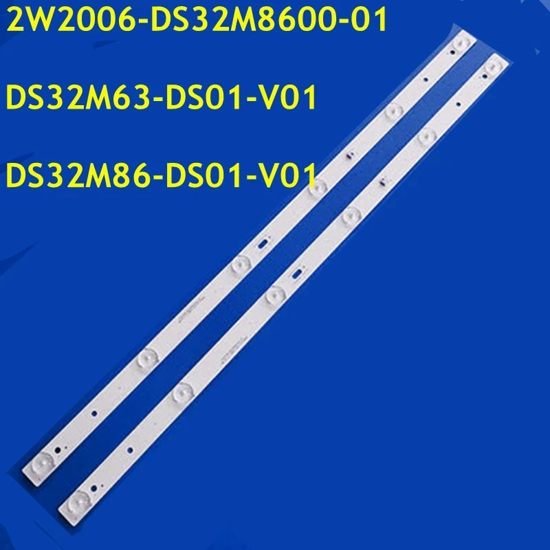 10PCS LED Backlight Strip 202006-DS32M6A00 202005-DS32M6F00-01 DS32M6A-DS01-V01 M00600939 32X3 32R4 32K6 DS32L61A-V01 DSBJ-WG