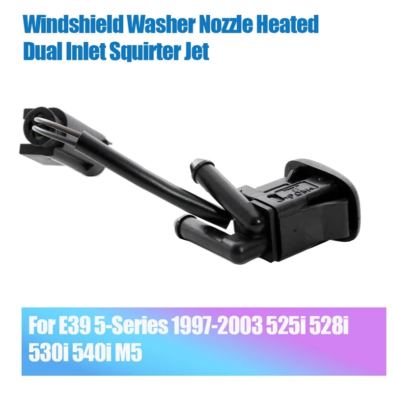 

For -BMW E39 5-Series 1997-2003 525I 528I 530I 540I M5 Windshield Washer Nozzle Heated Dual Inlet Squirter Jet