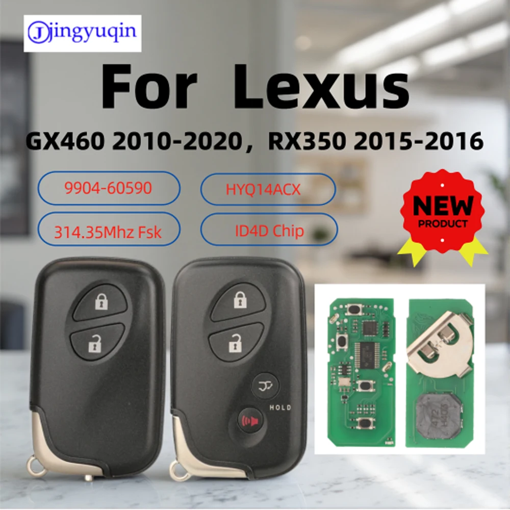 

jingyuqin 2/4Buttons Remote Car Key For Lexus GX460(2010-2020) RX350(2015-2016) 314.35Mhz 4D Chip HYQ14ACX 9904-60590 board:5290