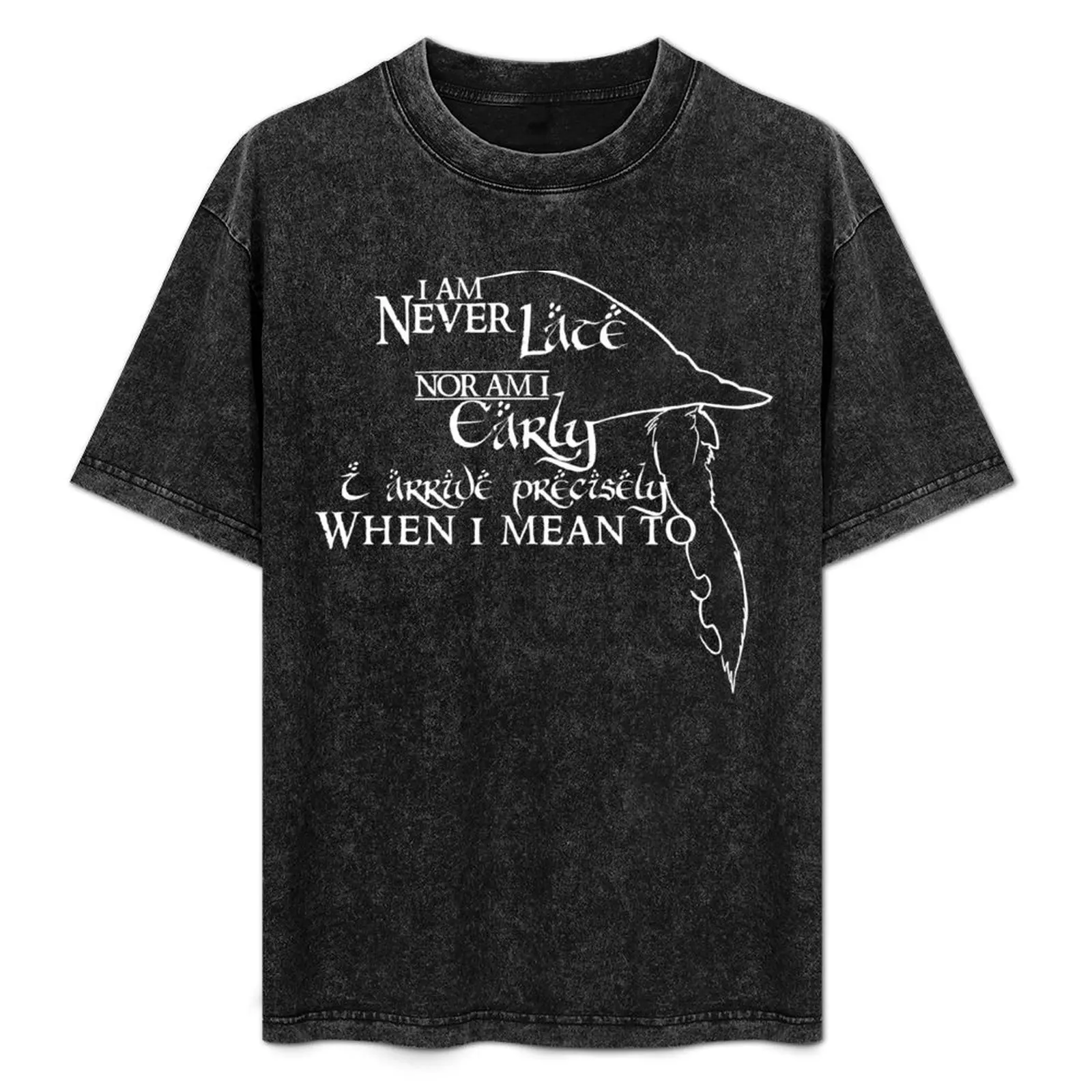 

I am Never Late (white Version) T-Shirt Basic Breathable Solid Color T-Shirt