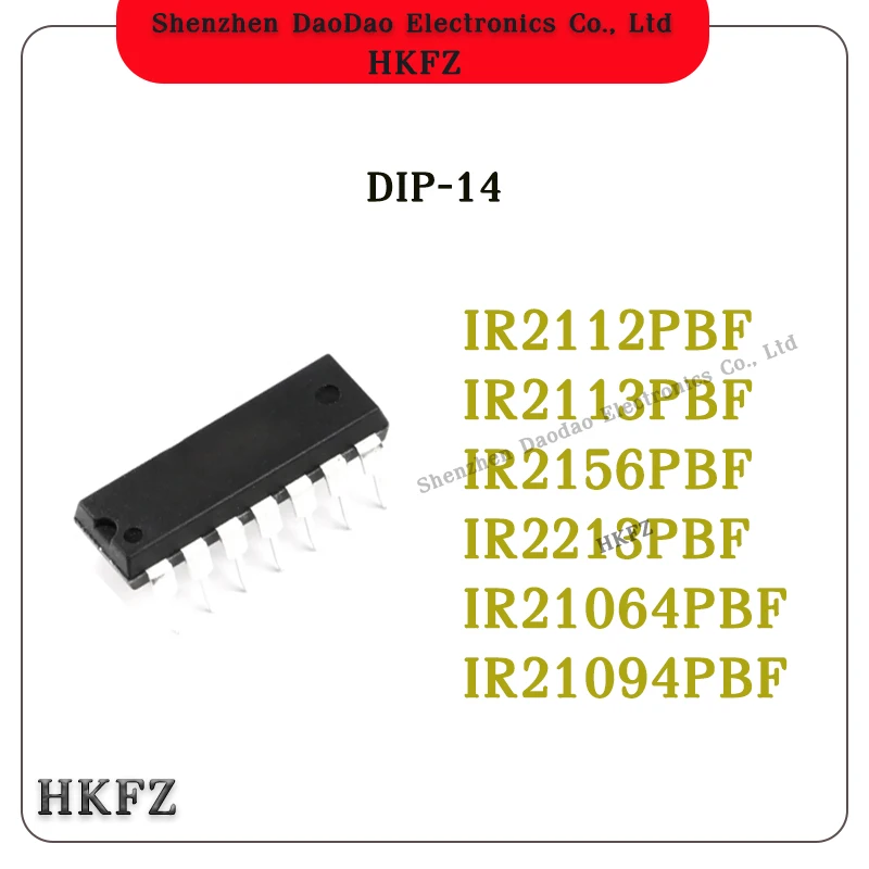 

IR2112PBF IR2113 IR2156 IR2213 IR21064 IR21094 PBF DIP-14 New original gate driver chip IC