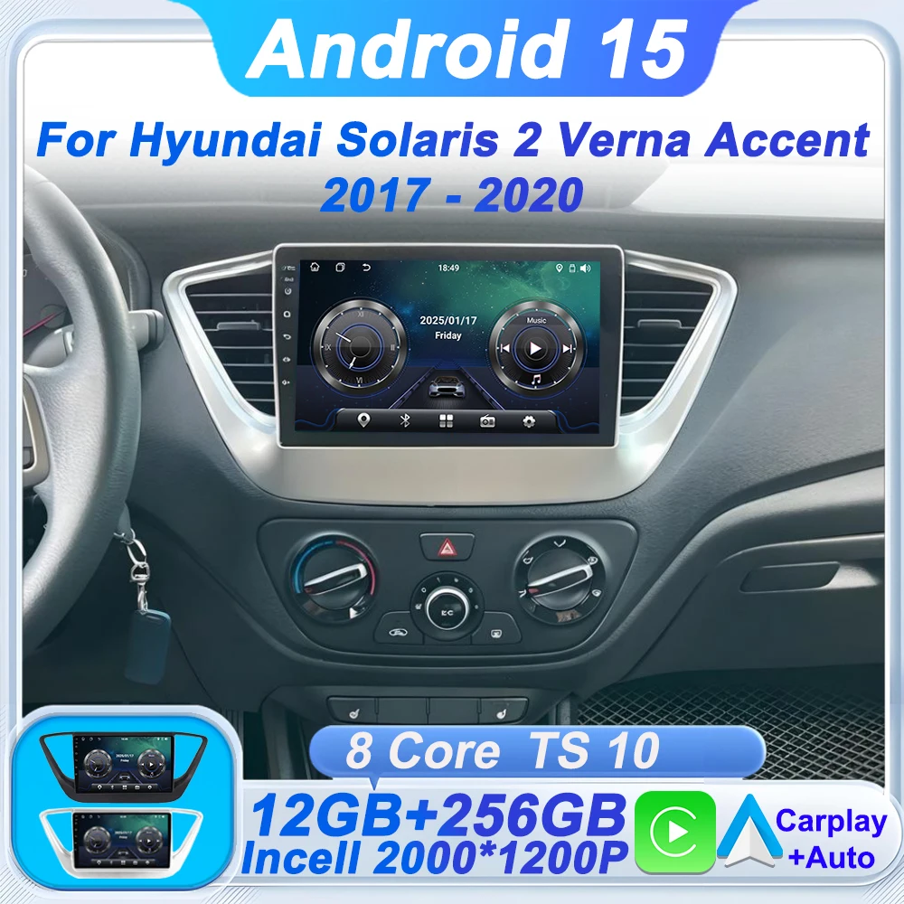 

Для Hyundai Solaris 2 Verna Accent 2017 2018 2019 2020 Android Авто Авто Радио 8-ядерный сенсорный экран Автомобильный мультимедийный 5G Wi-Fi