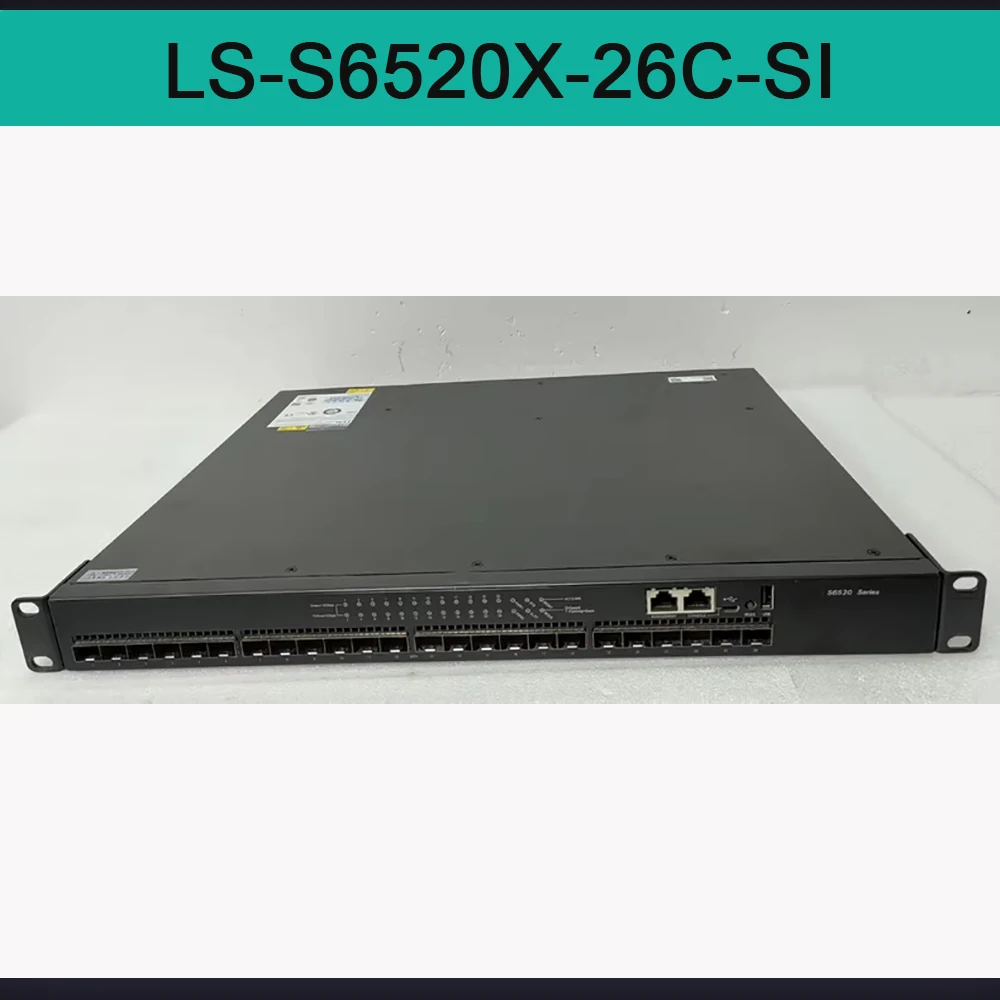 

For H3C 24-port 10 Gigabit Optical port three-layer Core Switch LS-S6520X-26C-SI