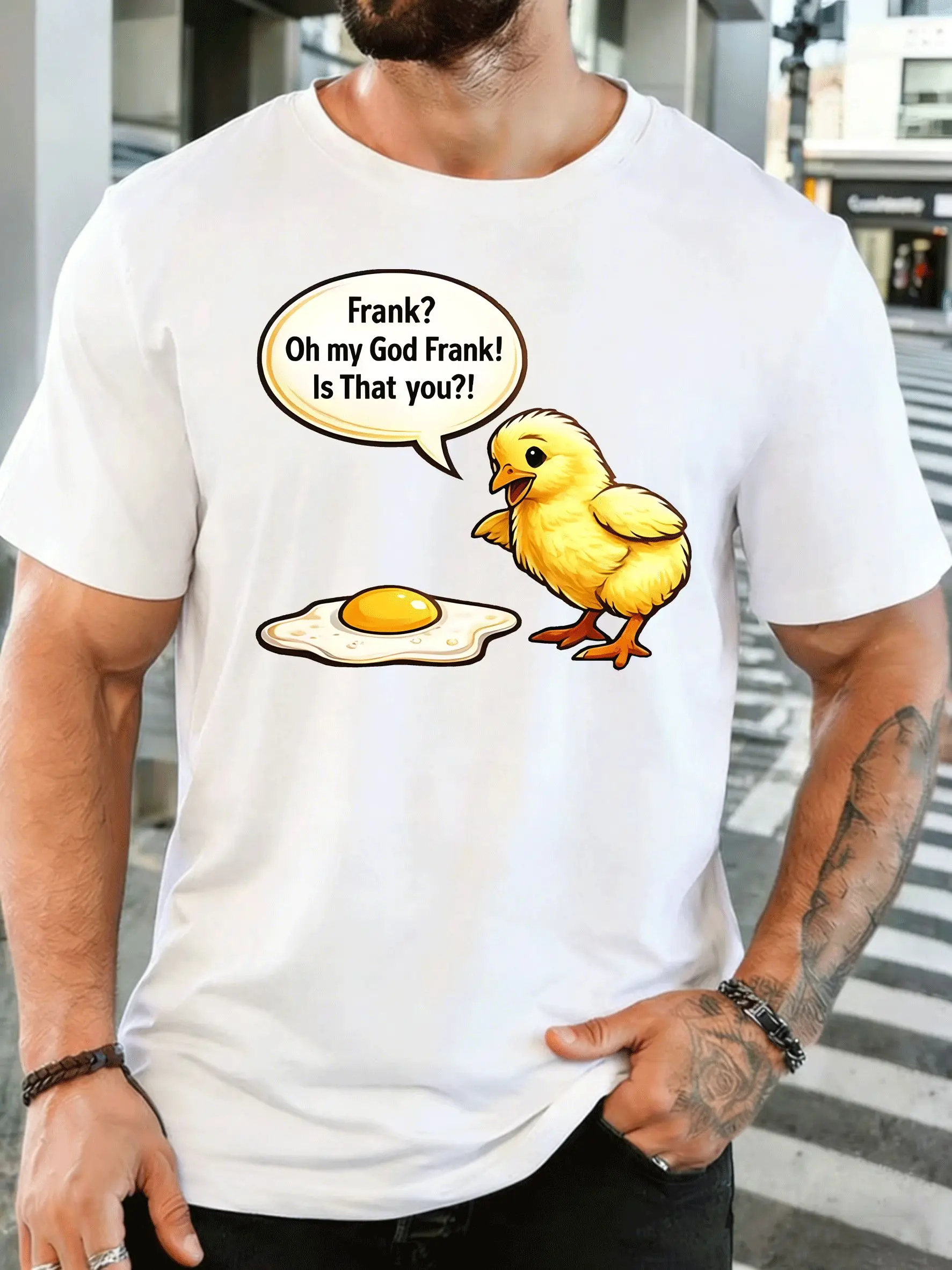 Funny Chick And Fried Egg Frank Quote Mens Front Print T Shirt Humorous Cartoon Graphic Tee Casual Short Sleeve Top Joke Gift
