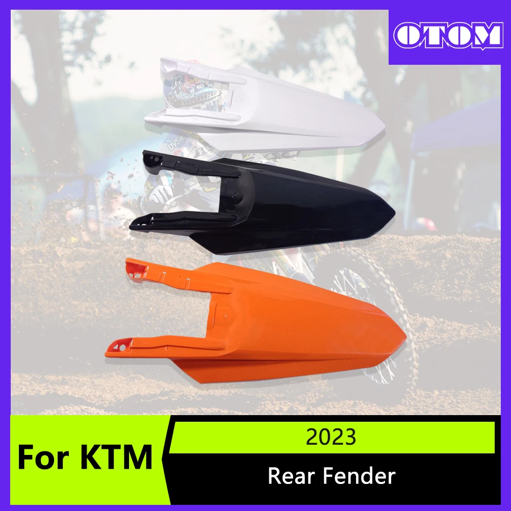 

OTOM 2023 заднее крыло мотоцикла для мотокросса, брызговик для KTM SX SXF XC XCF SX125 XC250 300 350 SX450F