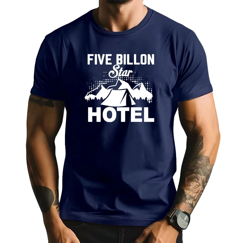 

Five Billion Star Hotel Funny T-Shirts Men's Oversized Cotton Tops Streetwear Tee Shirts Boy's Casual Short Sleeve Tees