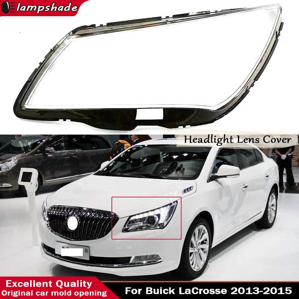 

Headlight Mask Lampshade Lamp Shell Plexiglass Replace Original Lens For Buick LaCrosse 2013-2015 Transparent Headlamp Cover