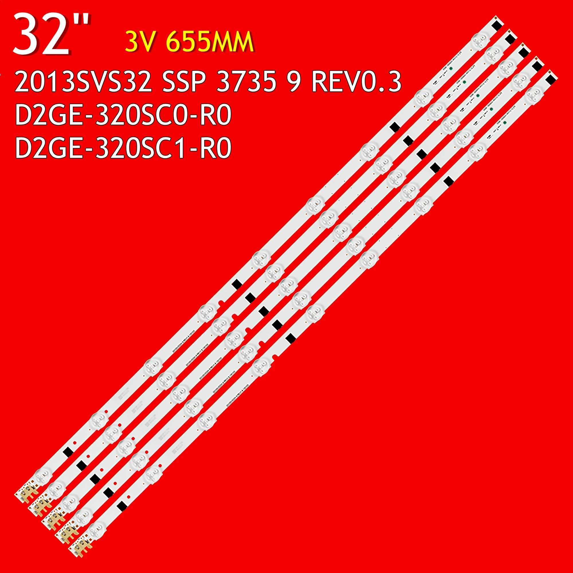 LED TV Backlight for UE32F4000 UE32F4500 UE32F5000 UE32F5300 UE32F5500 UE32F5700 UE32F6100 UE32F6200 UE32F6300 D2GE-320SC0-R0