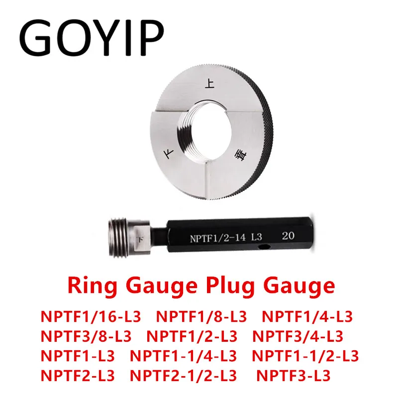 

NPTF1/16 1/8 3/8 1/2 1‘ 1-1/4 2’ 2-1/2 3‘ L3 NPTF Type American Standard Dry Seal Tapered Pipe Thread Ring Plug Gauge Gage