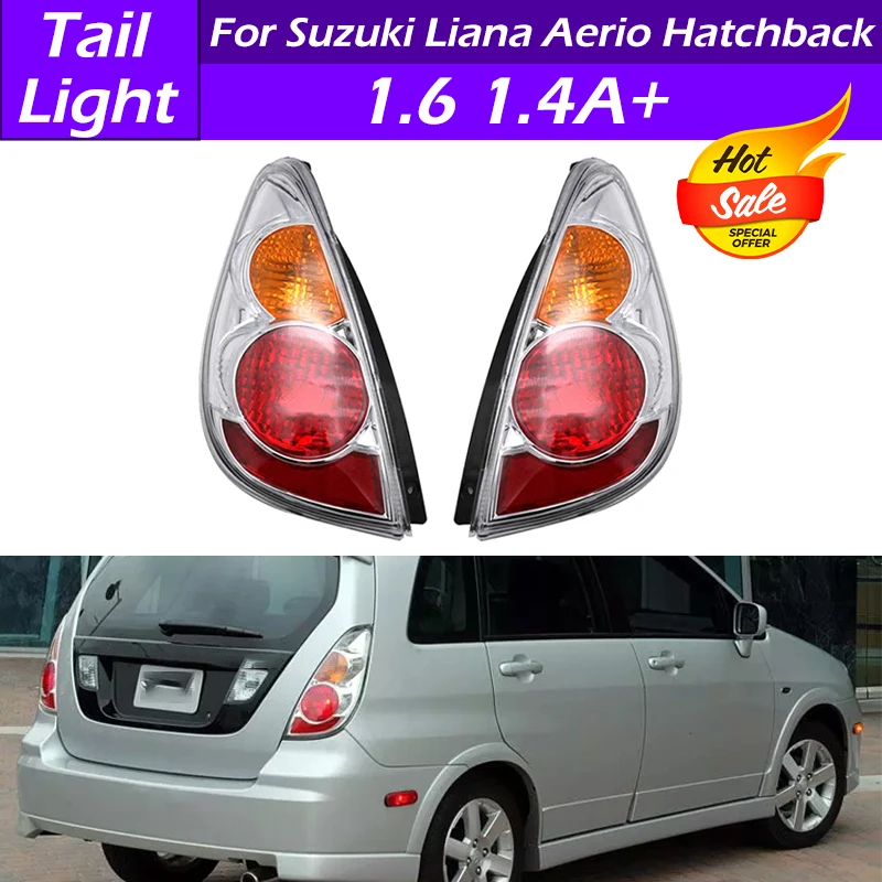 For Suzuki Liana Aerio 1.6 1.4A+ Hatchback Car Rear Bumper Tail light Lamp Taillights Taillamp Brake Light Tail Lamp Shell Cover