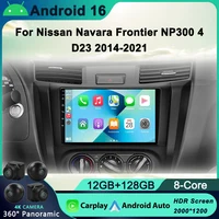 Android 16 Radio del coche para Nissan Navara Frontier NP300 4 D23 2014-2021 Navi GPS Carplay reproductor de vídeo Multimedia No 2 Din