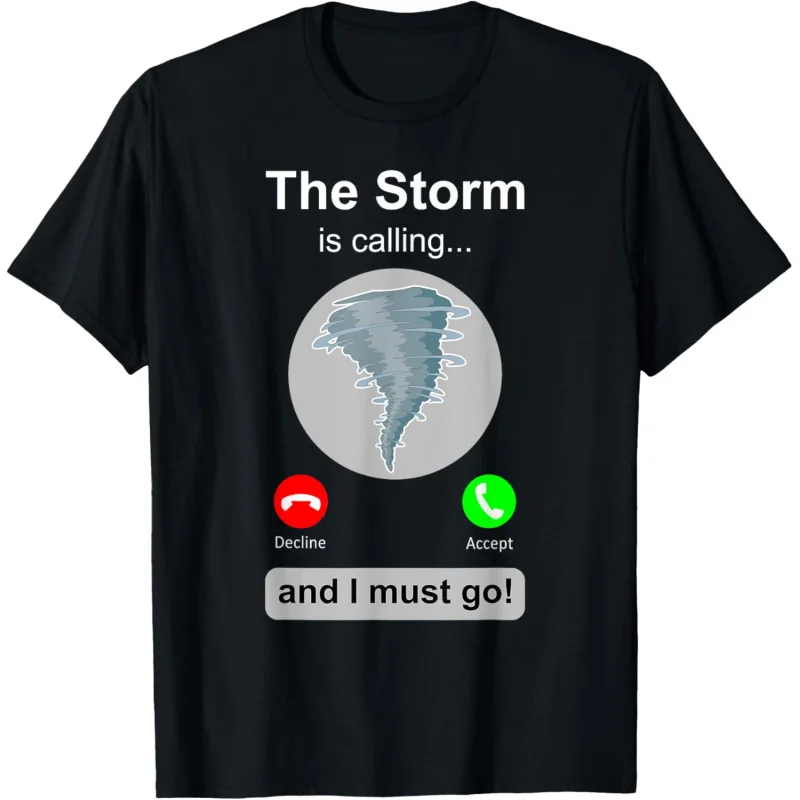 

Storm Chaser Shirt Funny Cell Phone Tornado Calling Gift T-Shirt