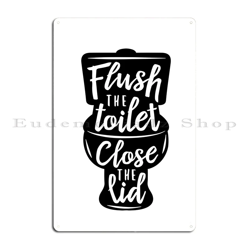 Flush Toilet Close Lid Metal Sign Plaques Club Printing Sign Pub Wall Decor Tin Sign Poster