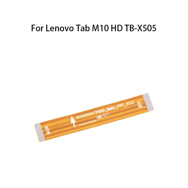 

GEFEBSI Orig Display Main Board Motherboard Connector Flex Cable For Lenovo Tab M10 HD TB-X505