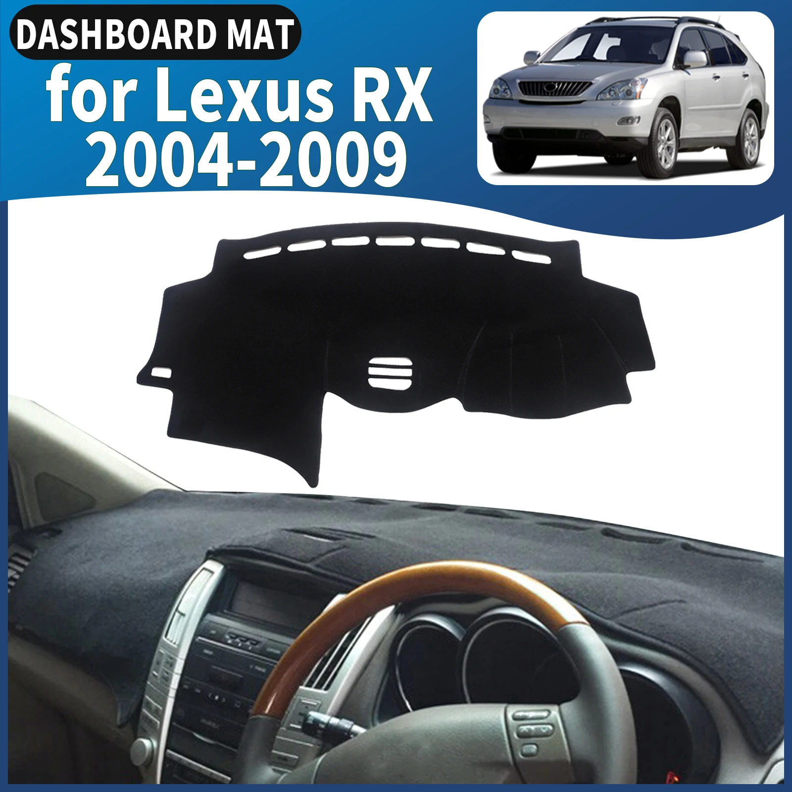 

fit for Lexus RX 2004 2005 2006 2007 2008 2009 Dashmat Dashboard Cover Pad DashMat Sunshade Car Accessories Protective Carpet