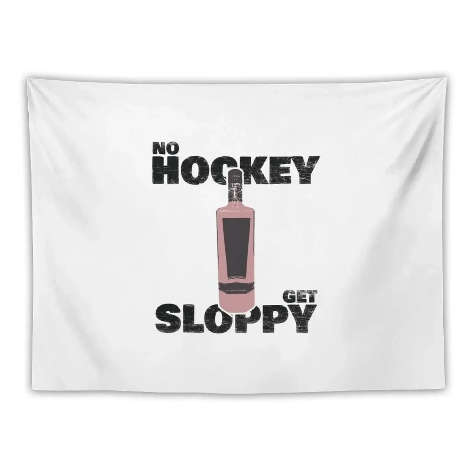 No Hockey, Get Sloppy Tapestry Room Decorating Aesthetic House Decorations Tapestry