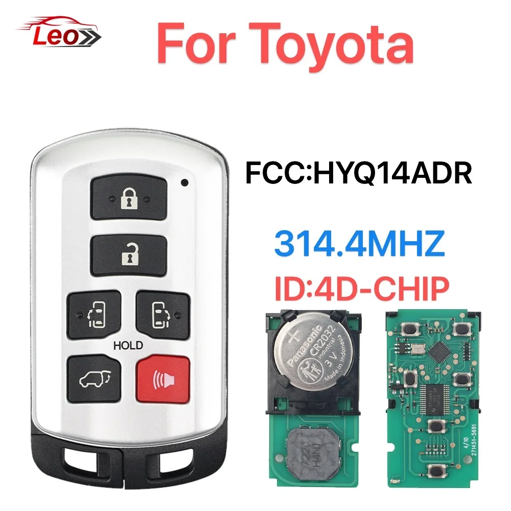 

Автомобильный дистанционный ключ Leo Smart для Toyota Sienna 271451-5691 2011-2020 314,4 МГц FCC: HYQ14ADR ID: 4D-CHIP.