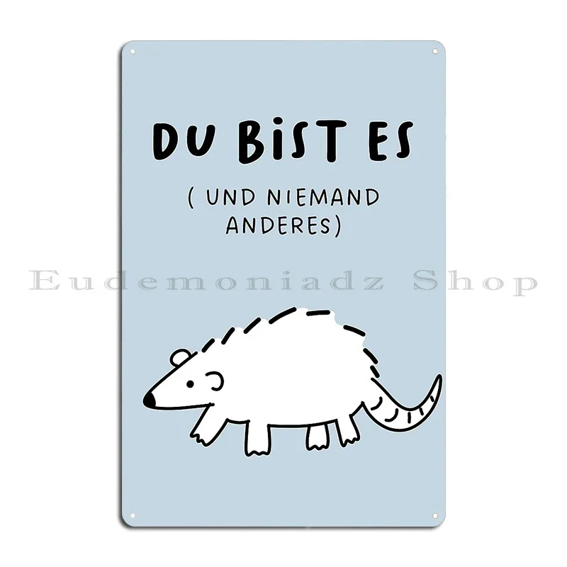 Du Bist Es Und Niemand Anderes لطيف Opossum التوضيح Rm رحلة لوحة معدنية ملصق المطبخ مخصص جدار الكهف تين تسجيل ملصق