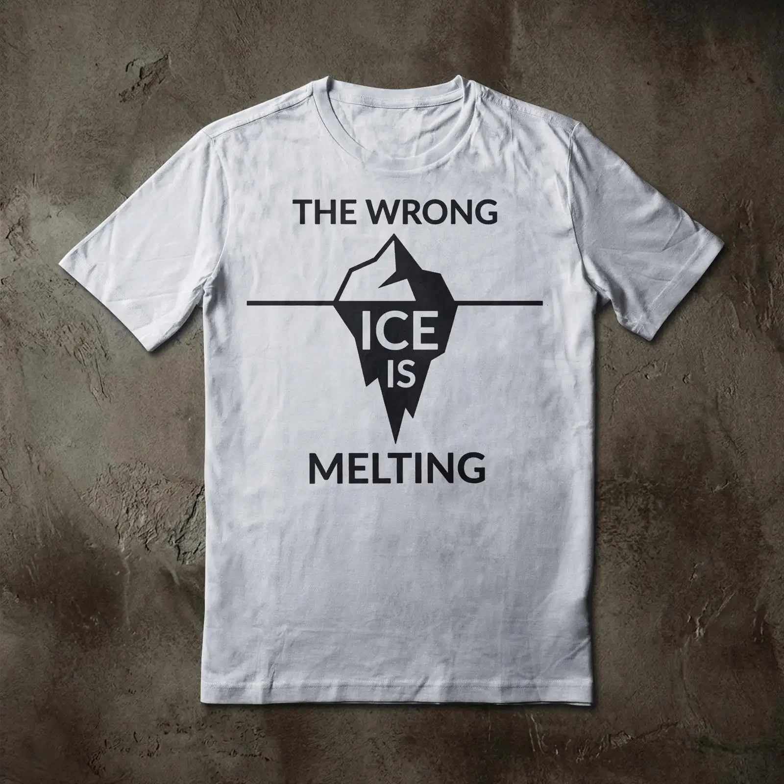 The Wrong Ice Is Melting Political Satire T shirt Immigration Rights Activist Social Justice Anti Protest  vintage Washed