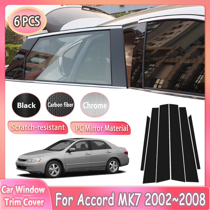 

6 шт. накладка на автомобиль для Honda Accord Euro MK7 2002 ~ 2008 оконная центральная колонна декоративные наклейки автоаксессуары инструменты