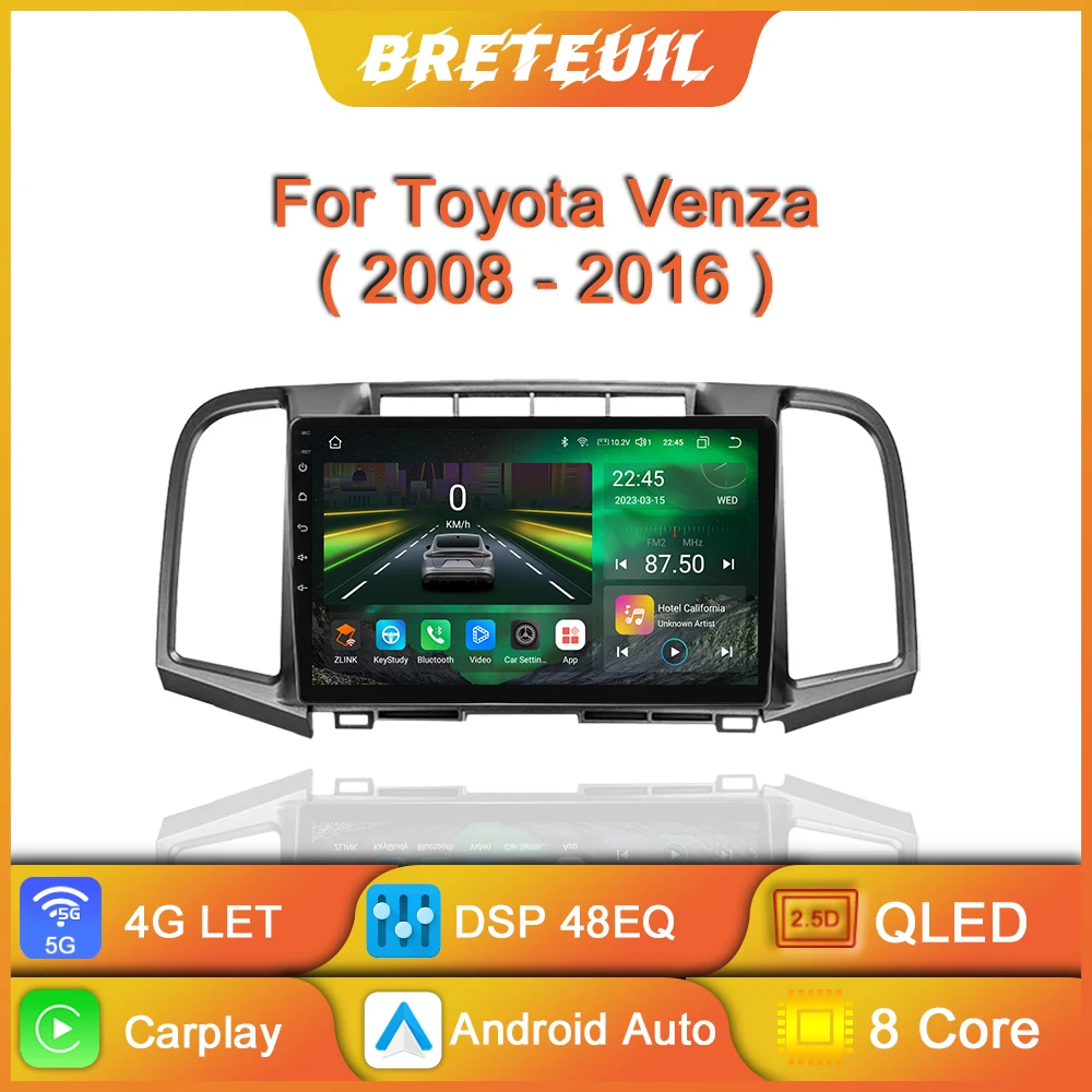 

Android Car Radio For Toyota Venza 2008 - 2016 Multimedia Video Player Navigation GPS Carplay QLED Touch Screen Auto Stereo WIFI