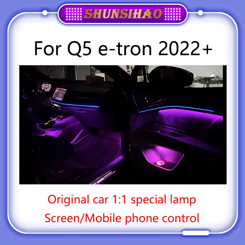 Shunsihao Atmosphere Lamp For Q5 e-tron 2022+ Car Decoration 256 Colors Ambient Lighting Environment Interior Light Door LED