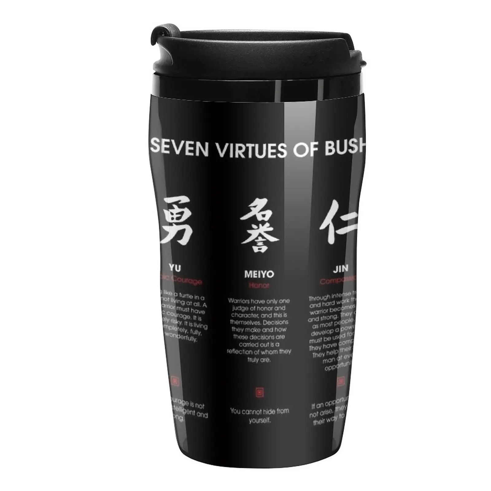 New The 7 Virtues of Bushido (white text) Travel Coffee Mug Insulated Cup For Coffee Coffee Bowl