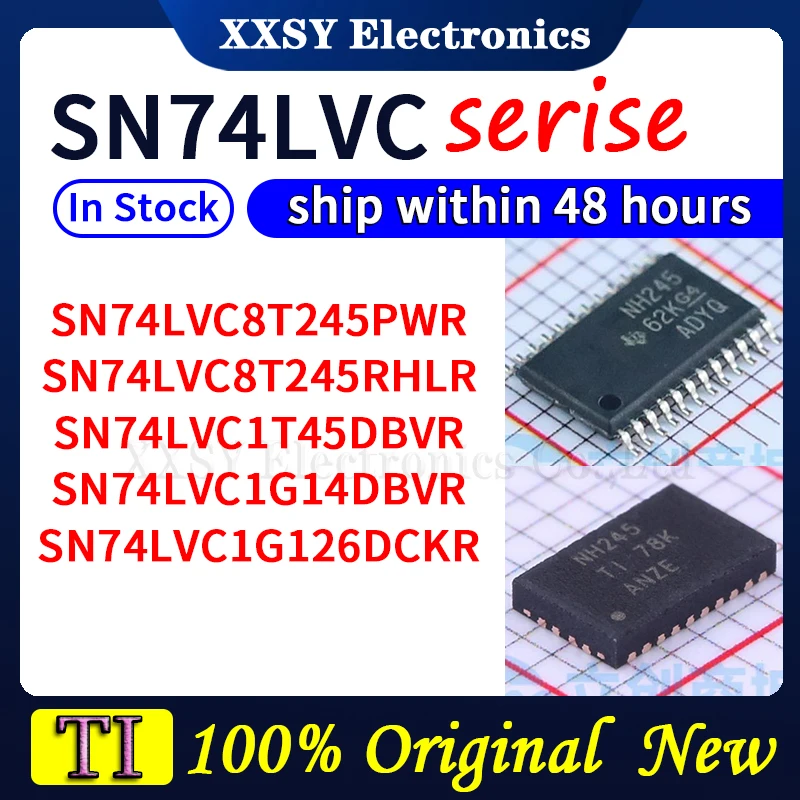 SN74LVC8T245PWR SN74LVC8T245RHLR SN74LVC1T45DBVR SN74LVC1G14DBVR SN74LVC1G126DCKR Em estoque 100% original e novo