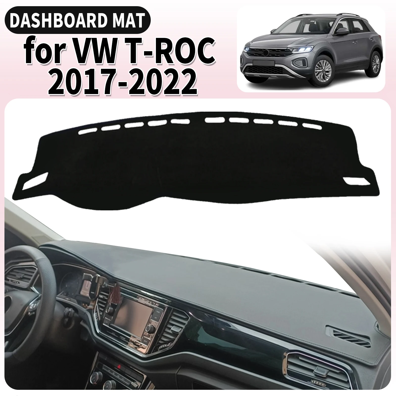 

fit for VW T-ROC 2017 2018 2019-2022 TROC T ROC Dashmat Dashboard Cover Pad Car Accessories DashMat Sunshade Protective Carpet