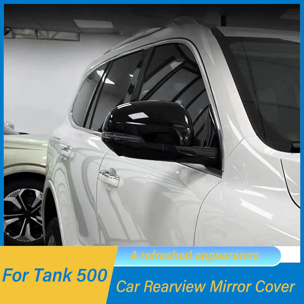 

For Tank 500 2022 2023 2024 2025 Car Rearview Mirror Cover Trim Protect Parts Door Side Mirror Shell Exterior Accessories