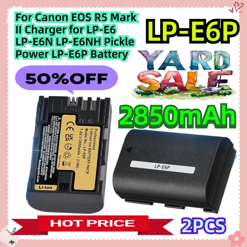 2PCS 2850mAh LP-E6P For Canon EOS R5 Mark II Charger for LP-E6 LP-E6N LP-E6NH Pickle Power LP-E6P Battery