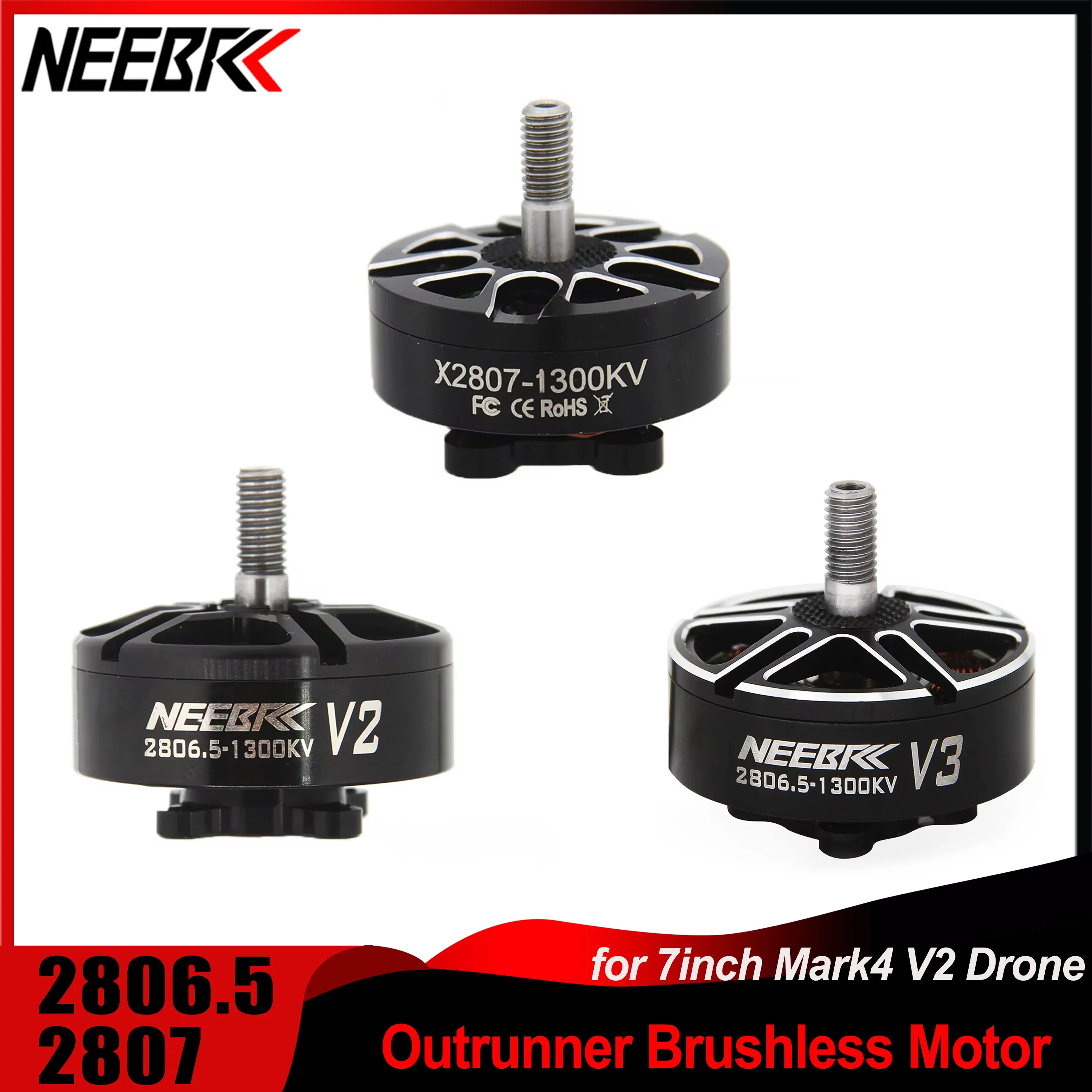 

NEEBRC 2807 2806.5 1300KV 3-6s Brushless Motor for 7inch 8inch FPV Racing Drone RC Plane Dron Quadcopter Multicopter Mark4 V2