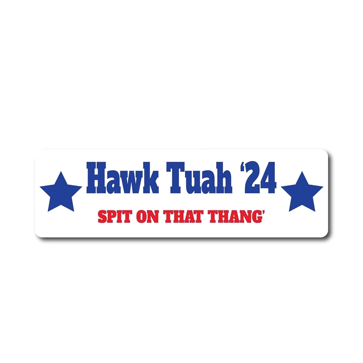 Hawk Tuah Spit on That Thang, adesivo de para-choque engraçado, decalque de meme hilarante, brincadeira, mordaça, ideia de presente, decalque, carro, laptop C