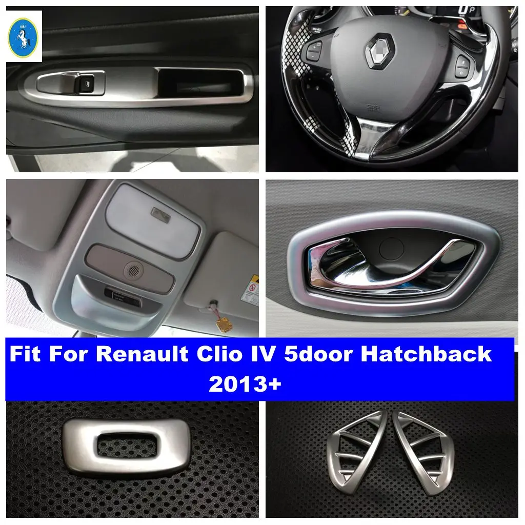 

Steering Wheel / Reading Lights / Air AC / Door Handle Accessories Cover Trim For Renault Clio IV 5door Hatchback 2013 - 2018