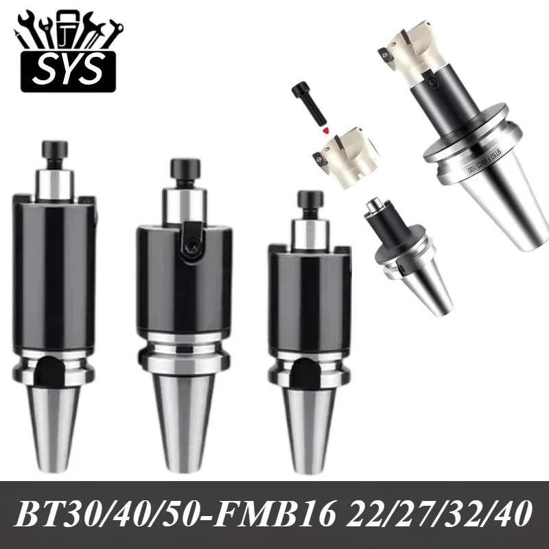 BT30 BT40 BT50 FMB FMB16 FMB22 FMB27 FMB32 FMB40 45L 60L 100L Milling Disc Connection Handle CNC Cutting Tool Holder