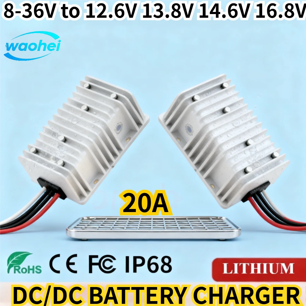 

8-36V to 12.6V 13.8V 14.6V 16.8V 20A DC DC Power Converter Lead-acid Batteries Dual-battery System for 12V Lithium Lifepo4 CE