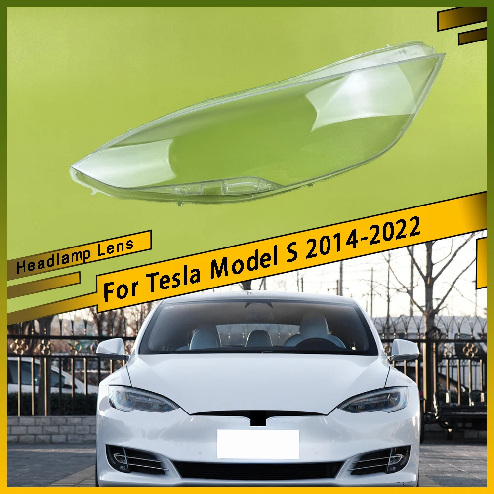 

For Tesla Model S 2014 - 2022 Auto Car Transparent Lampshade Lamp Shell Front Car Glass Lens Case Headlamp Caps Headlight Cover