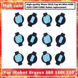 High-quality Water Wick Cap kit for iRobot Braava 380 380t 320 Mint 4200 4205 5200 5200C Robot replacement