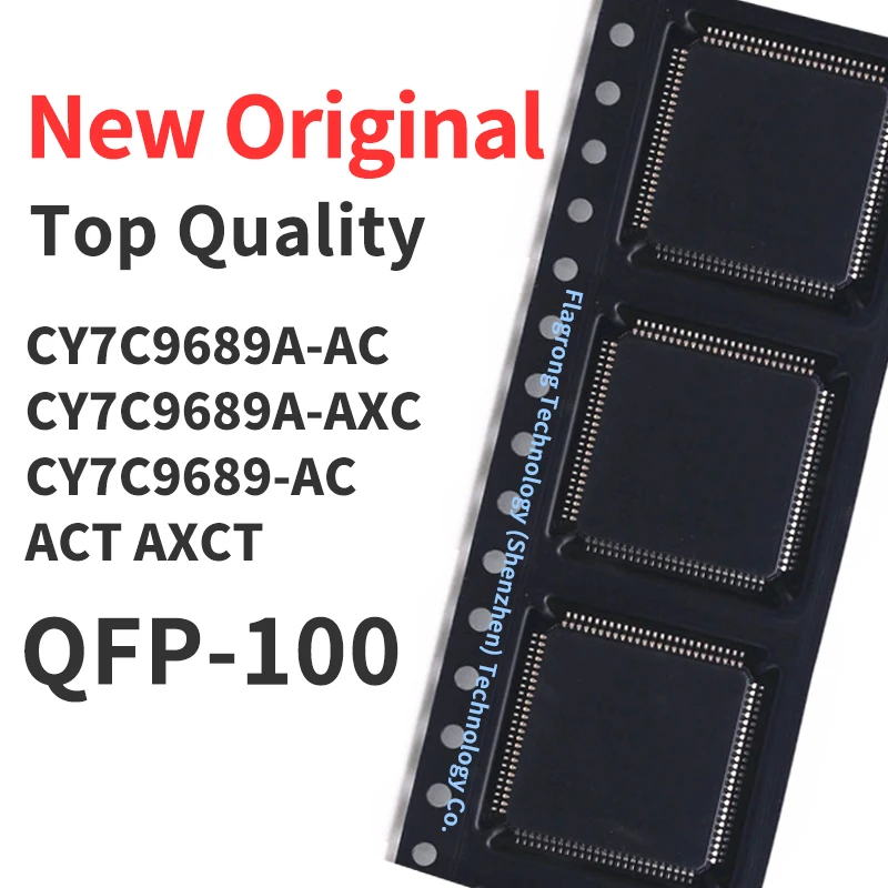 

10 Pieces CY7C9689A-AC CY7C9689A-AXC CY7C9689-AC ACT AXCT QFP-100 Chip IC New Original