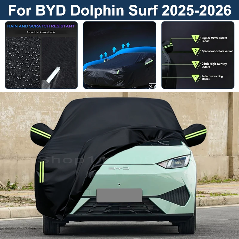 Auto Exterior Sun-Snow Protective Car Cover For BYD Dolphin Surf 2025-2026 Waterproof Dustproof Anti-UV Outdoor Cover