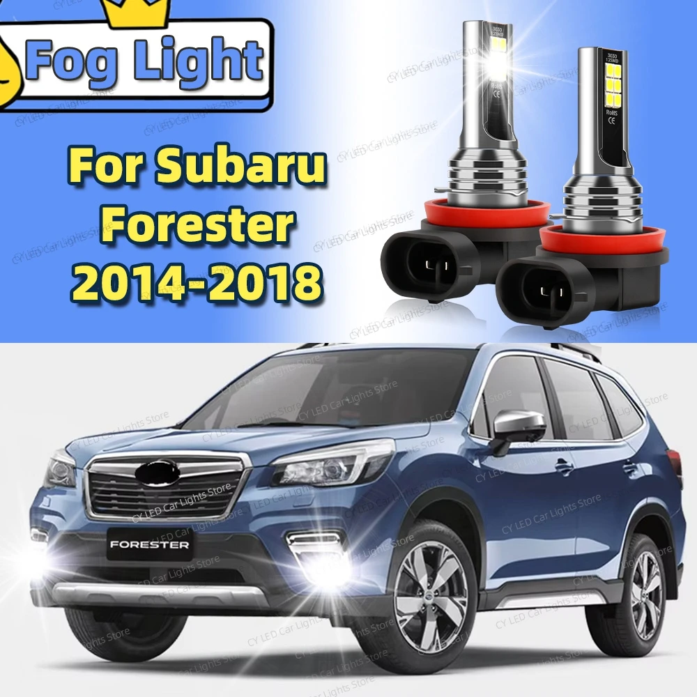 

2Pcs LED Car Front Fog Light Canbus Lamps Bulbs Fit For Subaru Forester 2014 2015 2016 2017 2018 Auto Accessory 6000K