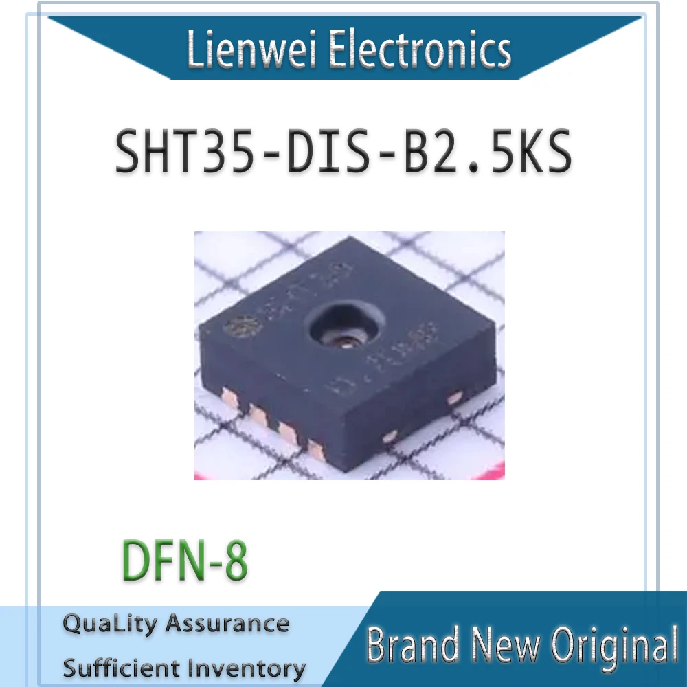 

100% New Original SHT35 SHT35-DIS-B2.5KS IC Chipset DFN-8