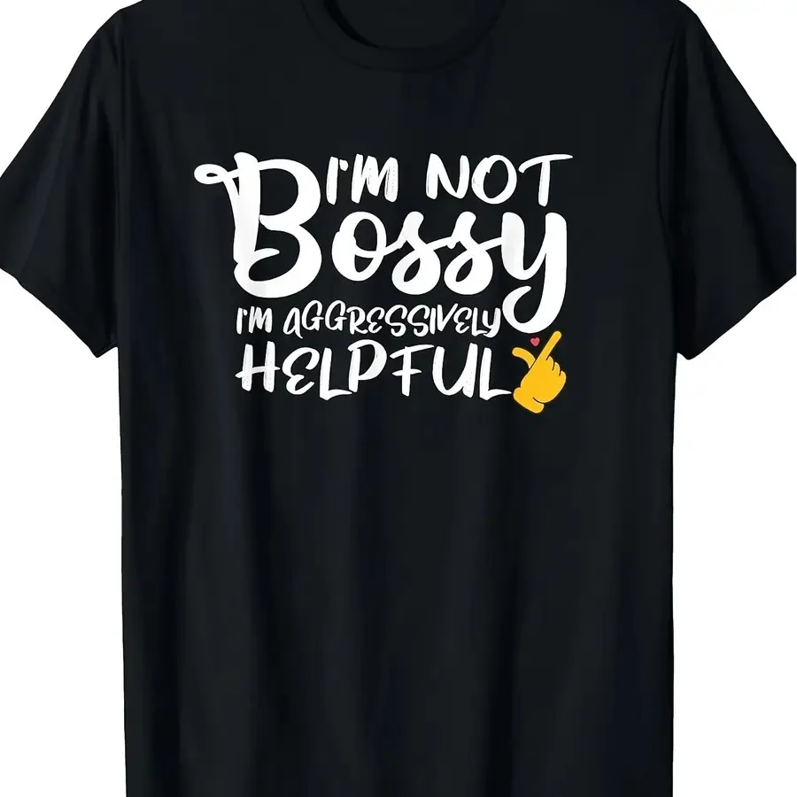 Camiseta I Am Not Bossy I Am Aggressively Helpful I Am The Boss_2Camiseta para el Día de la Madre, el mejor regalo para mamá, camiseta gráfica con la mejor mamá del mundo