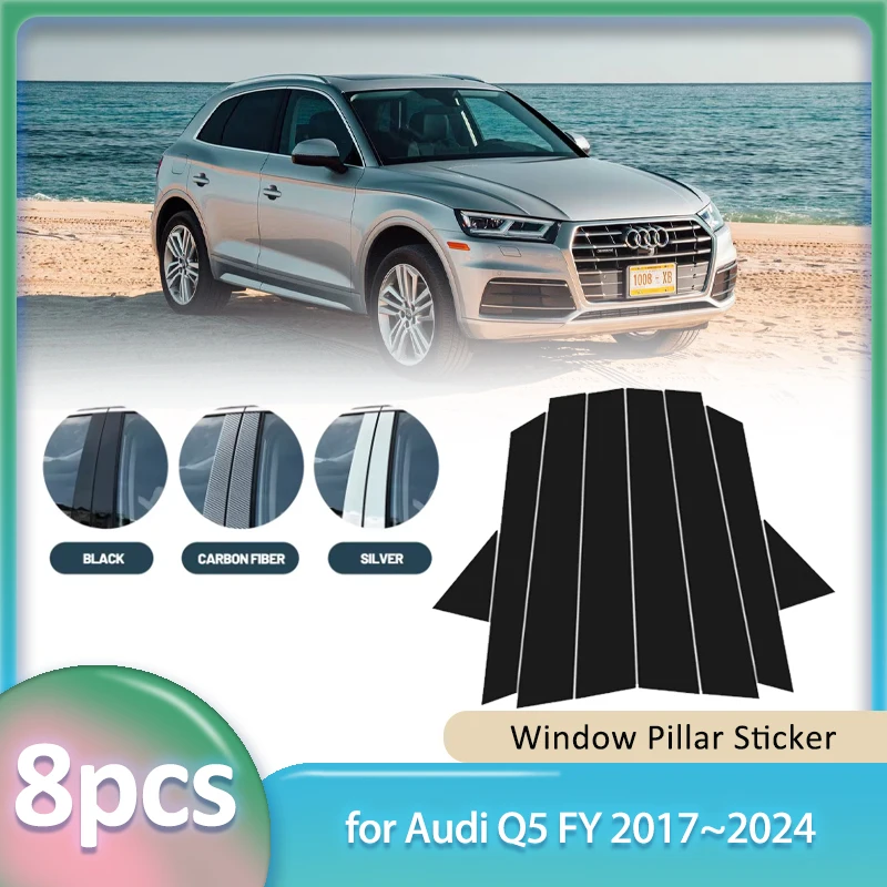 

Наклейка на окно для Audi Q5 FY 2017 ~ 2024 2018 2019 2020 Автомобильный ПК Материал B C Столб Крышка Наклейка на дверь Деталь Аксессуары