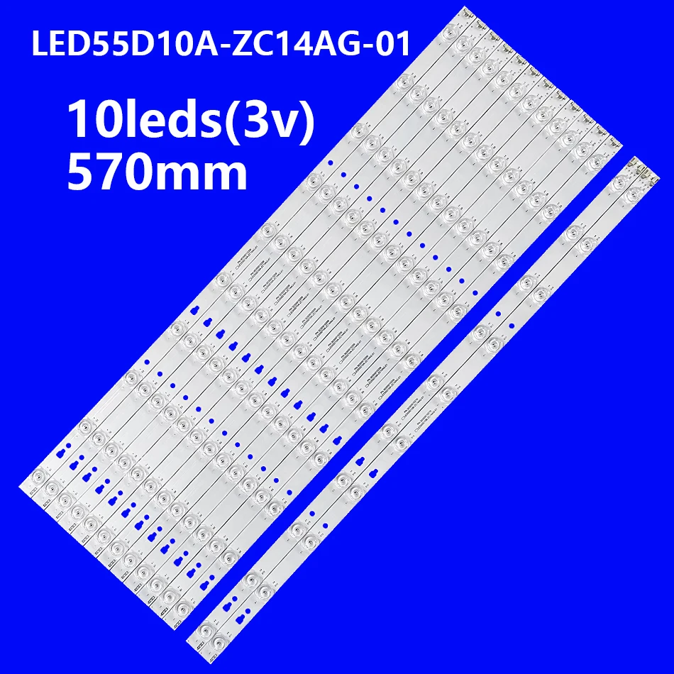 

LED Backlight Strip for 55"TV LED55D10A-ZC14AG-01 ZC14 02 ERISSON 55ULES76T2 LS55H510X H55V6000 LED55K36U LC546PU1I01