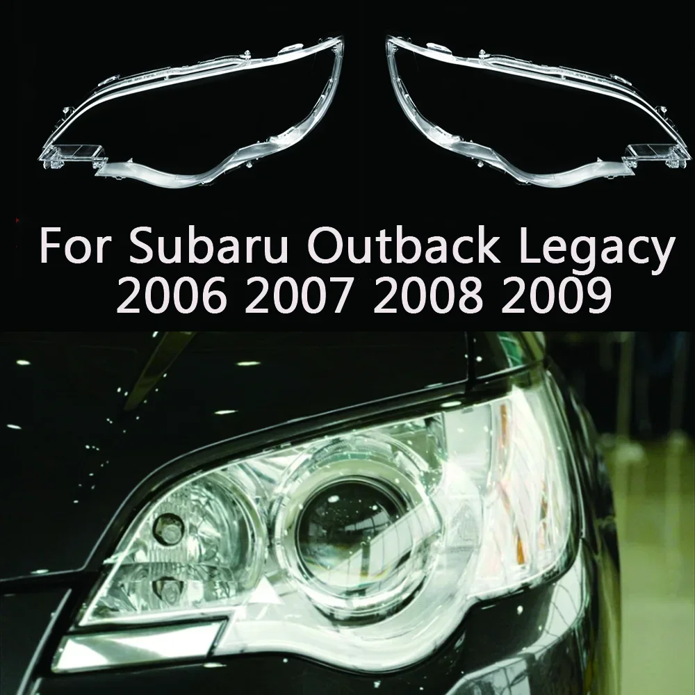 

Headlight Glass Headlamps Transparent Lampshade Shell Headlight Cover Lens For Subaru Outback Legacy 2006 2007 2008 2009