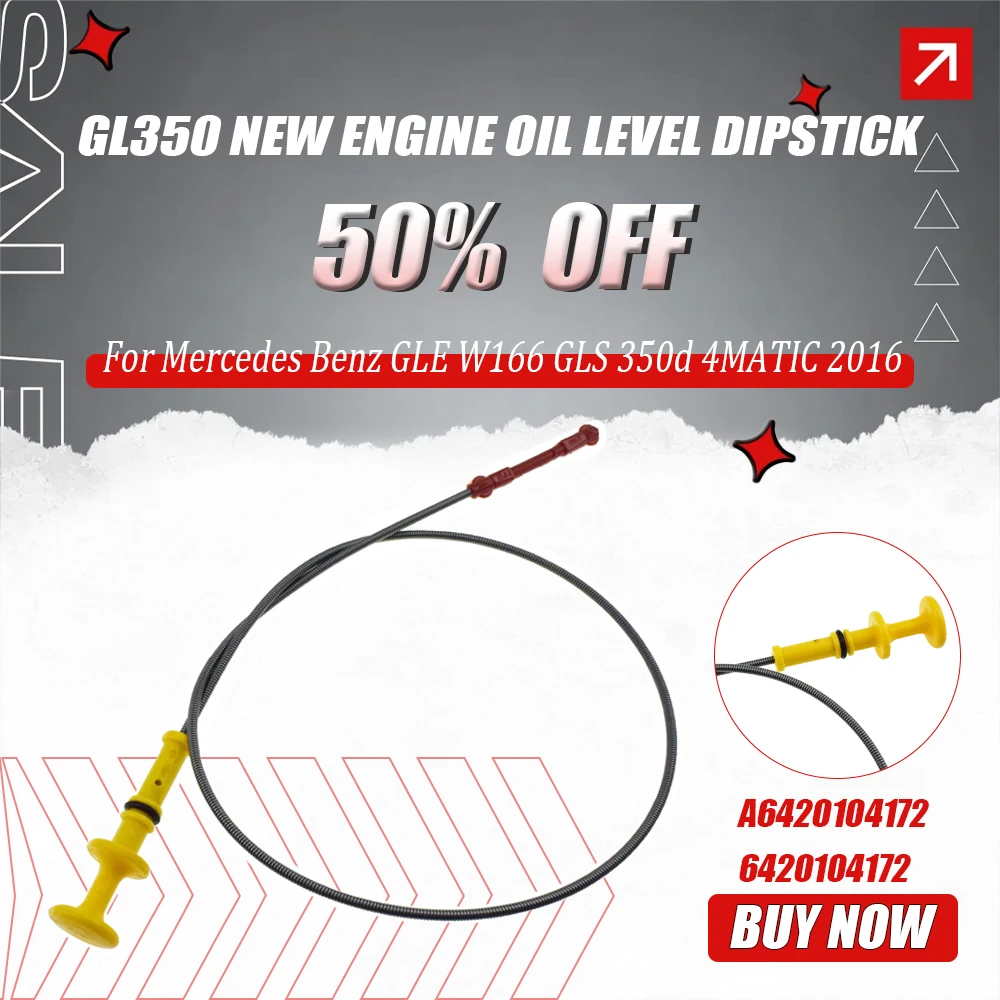 New Engine Oil Level Dipstick for Mercedes Benz GLE W166 GLS 350d 4MATIC GL350 2016 Auto Engine Parts A6420104172,6420104172