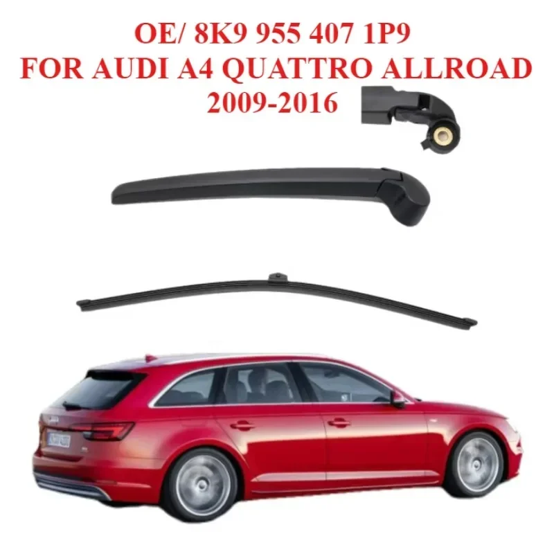 High Quality Rear Windshield Windscreen Washer Wiper Arm Blade Kit For AUDI A4 09-16 A4 QUATTRO 09-16 For ALLROAD 13-16 S4 16-16