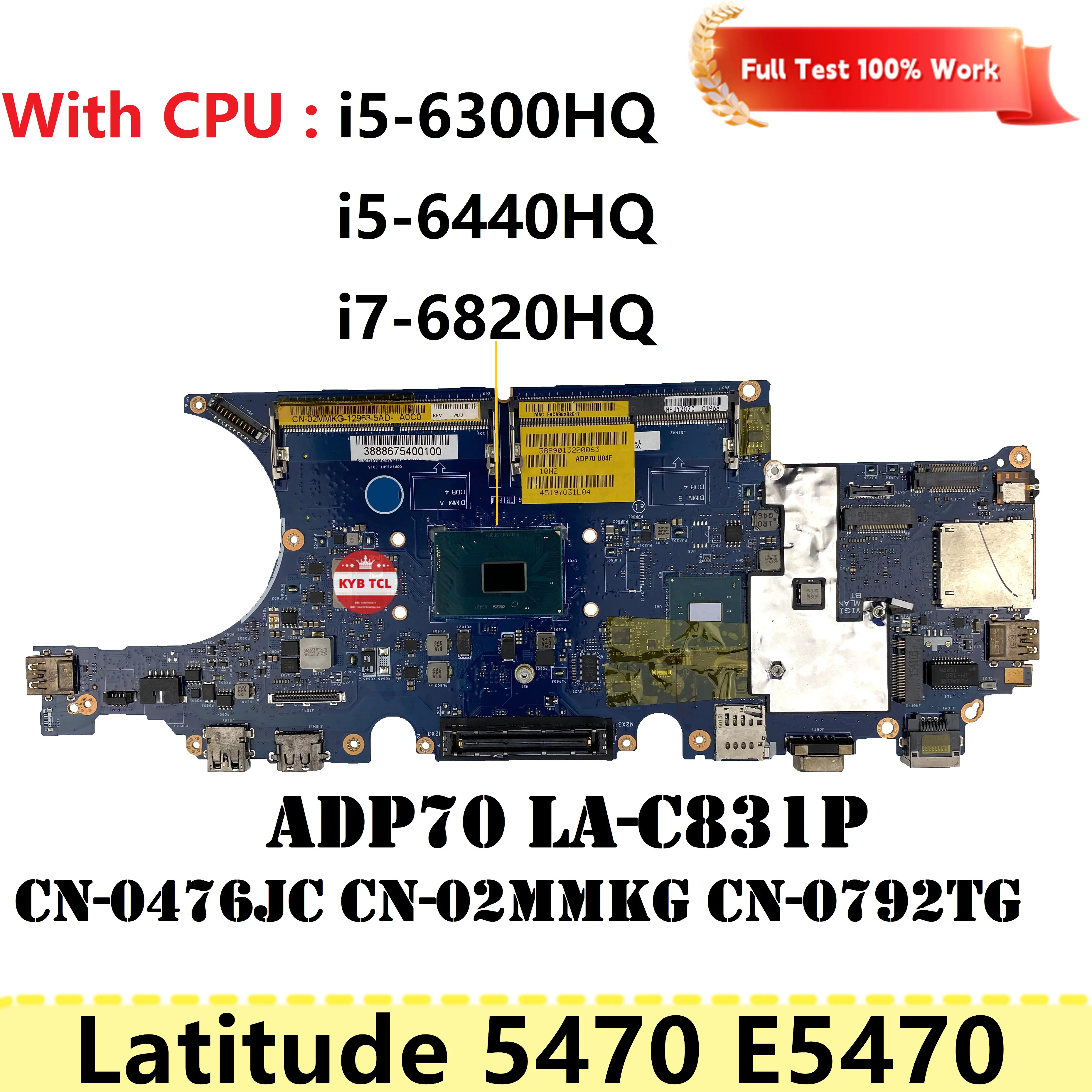 

LA-C831P Mainboard For Dell Latitude E5470 5470 Laptop Motherboard 0476JC 02MMKG 0792TC CN-0476JC CN-02MMKG CN-0792TC Notebook