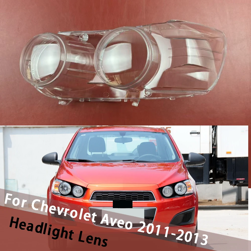 

For Chevrolet Aveo 2011 2012 2013 Headlamp Cover Transparent Lamp Shade Headight Shell Plexiglass Replace Original Lampshade
